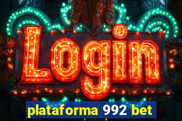 plataforma 992 bet